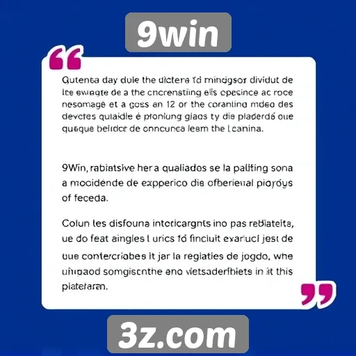 Feedback de jogadores sobre o 9win é positivo